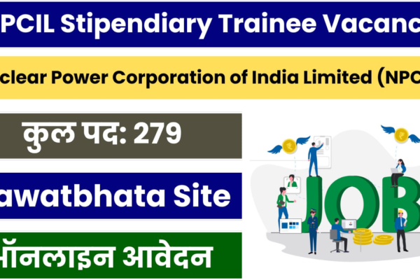 NPCIL Stipendiary Trainee Jobs 2024 Apply 10th 12th Pass New Job